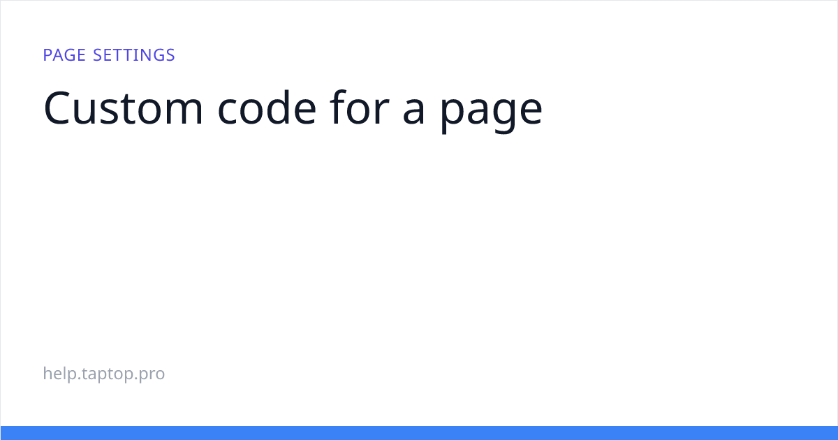 Custom code for a page | База знаний конструктора сайтов Taptop